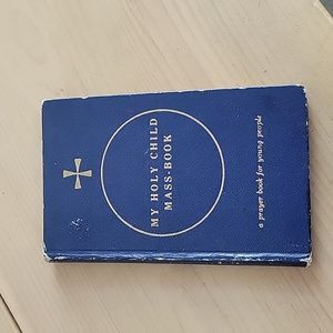 Vintage- My Holy Child Mass Book 1959